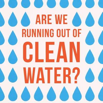 Are we running out of clean water? - Balsher Singh Sidhu