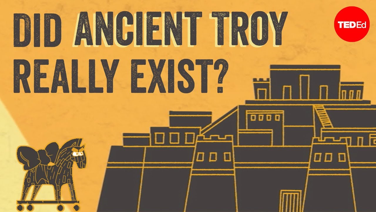 Did ancient Troy really exist? - Einav Zamir Dembin