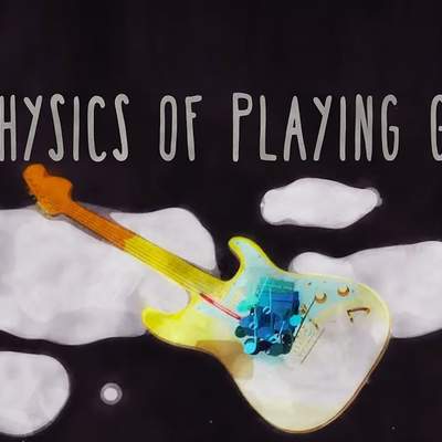 The physics of playing guitar - Oscar Fernando Perez