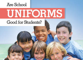 Are School Uniforms Good for Students?