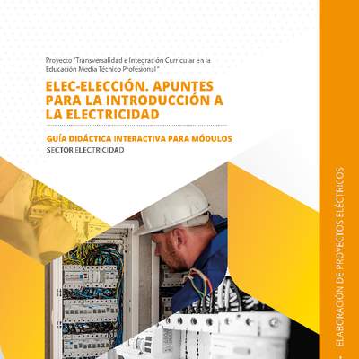 Guía didáctica para el módulo "Elaboración de proyectos eléctricos"