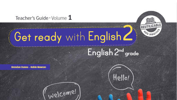 Inglés (Propuesta) 2° Básico, Teacher´s Guide Volumen 1