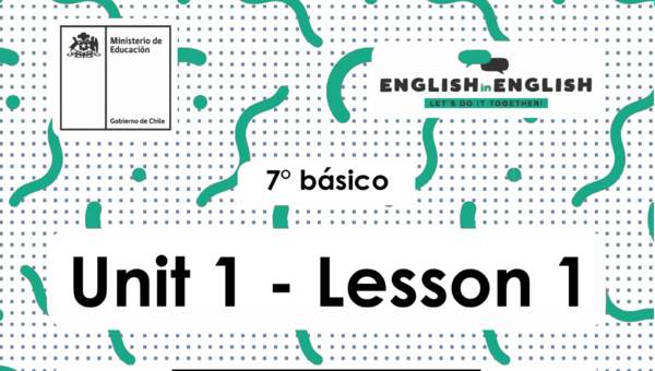 Lesson 1 Inglés 7º básico