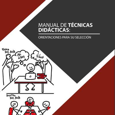 Manual de Técnicas Didácticas: Orientaciones para su selección