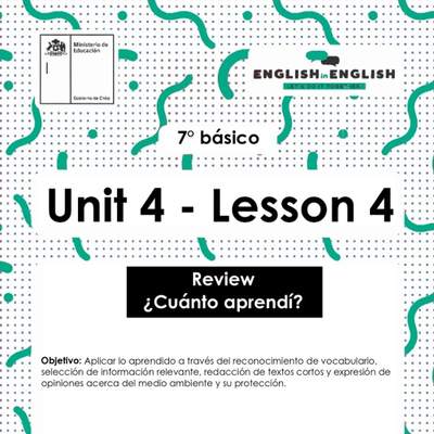 Inglés 7° Básico Unidad 4 - Lesson 4