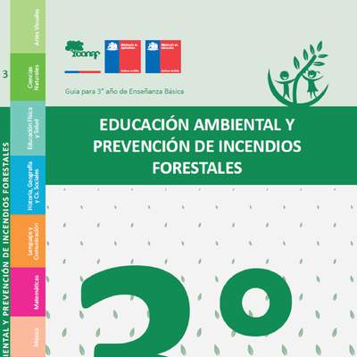 Educación ambiental y prevención de incendios forestales - 3° básico