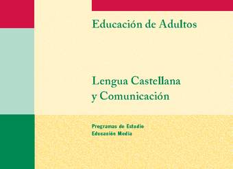 Educación Jóvenes y Adultos - TP - Niveles 1, 2 y 3 - Lengua castellana y comunicación