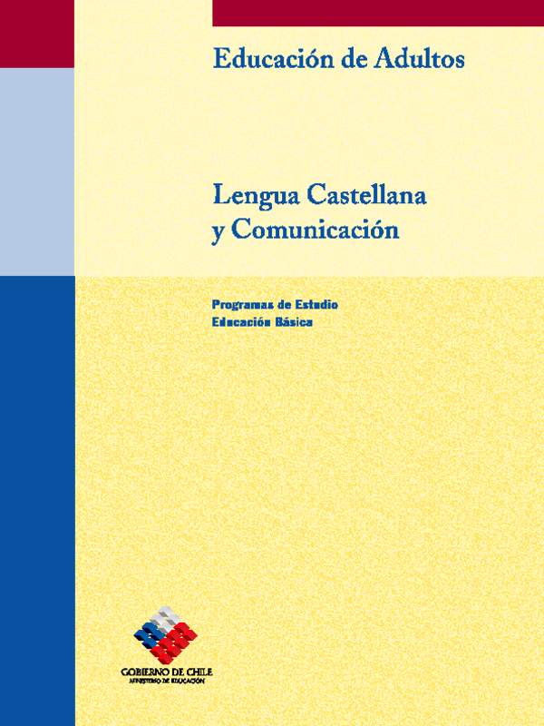 Educación Jóvenes y Adultos - Educación Básica - Niveles 1, 2 y 3 - Lengua castellana y comunicación