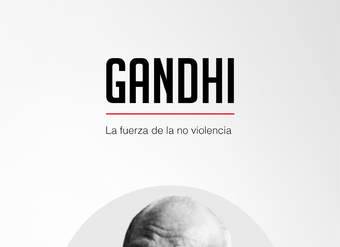 Gandhi. La fuerza de la no violencia