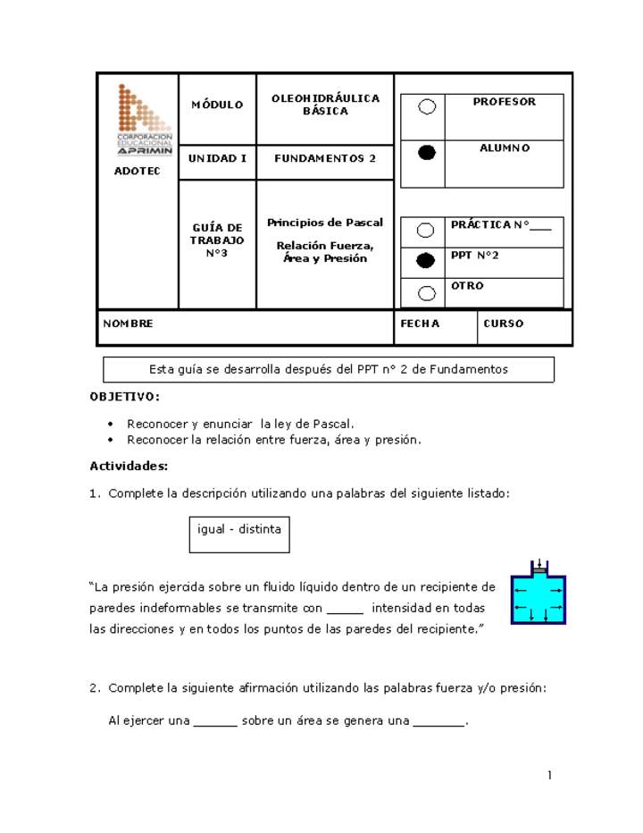 Guía de trabajo del estudiante Oleo-hidráulica, principios de Pascal.