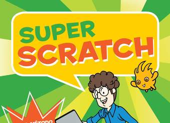 Super Scratch ¡El método más fácil y divertido para aprender a programar!
