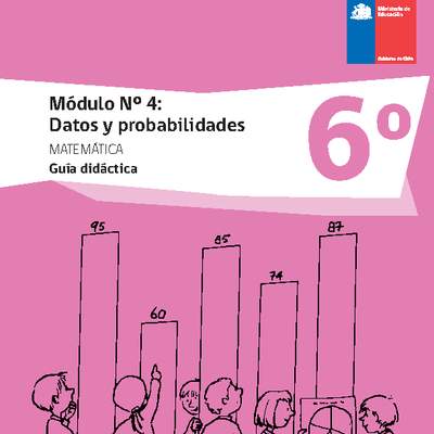 Guía didáctica: Módulo Nº 4. Datos y probabilidades