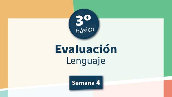 Evaluación 3° básico Lenguaje Semana 4