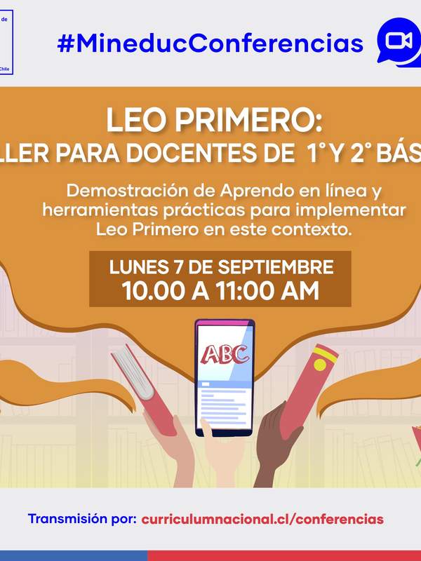 Conferencia virtual: Demostración de Aprendo en línea y herramientas prácticas para la implementación de Leo primero en este contexto.