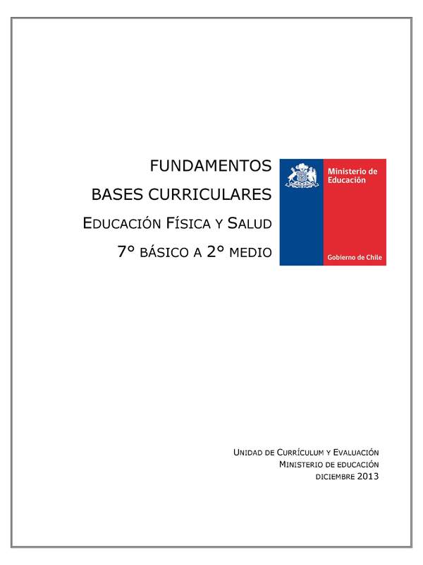 Fundamentos Bases Curriculares de Educación Física y Salud – 7° a 2° medio