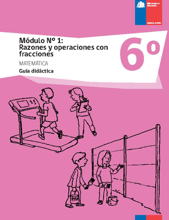 Guía didáctica: Módulo Nº 1. Razones y operaciones con fracciones