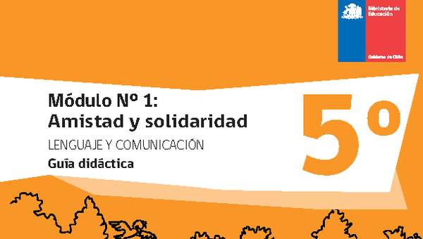 Guía didáctica: Módulo N°1. Amistad y solidaridad