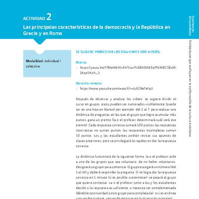 Sugerencia para el profesor: Actividad 2: Las principales características de la democracia y la República en Grecia y en Roma