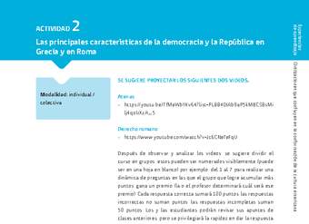 Sugerencia para el profesor: Actividad 2: Las principales características de la democracia y la República en Grecia y en Roma