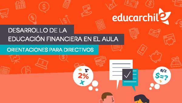 Desarrollo de la Educación Financiera en el aula - Orientaciones para directivos