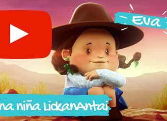 Eva una niña Lickanantai | Serie Pichintún