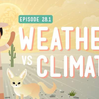 Weather vs. Climate: Crash Course Kids #28.1