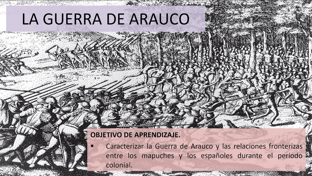 La Guerra de Arauco