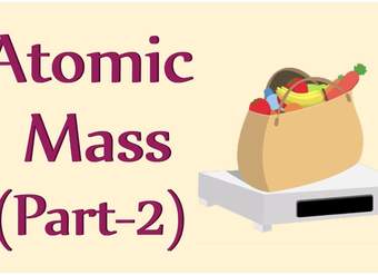 Atomic Mass - CBSE 9