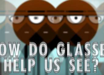 How do glasses help us see? - Andrew Bastawrous and Clare Gilbert