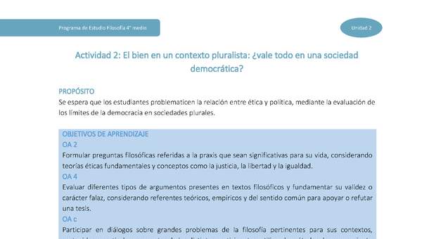 Actividad 2: El bien en un contexto pluralista: ¿se vale todo en una sociedad democrática?