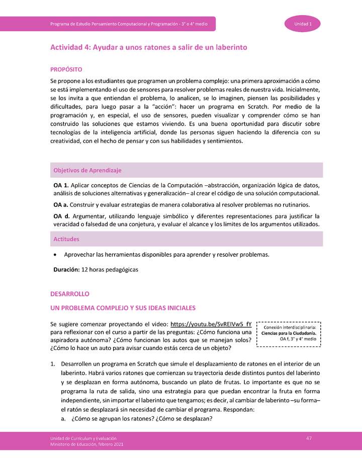 Actividad 4: Ayudando a unos ratones a salir de un laberinto