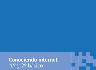 Conociendo internet 1° y 2° básico