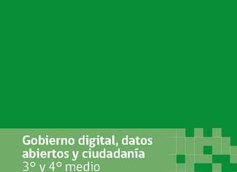 Gobierno digital, datos abiertos y ciudadanía 3° y 4° medio