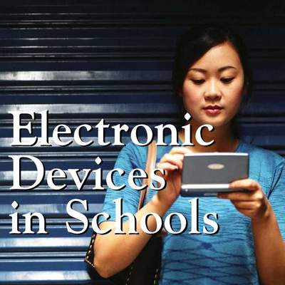 Electronic Devices in Schools