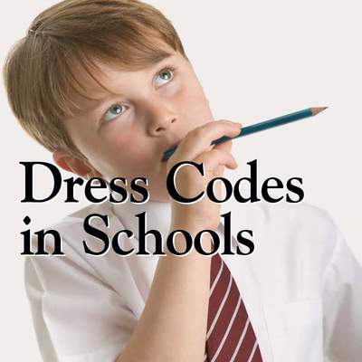 Dress Codes in Schools