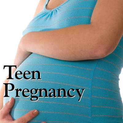 Teen Pregnancy