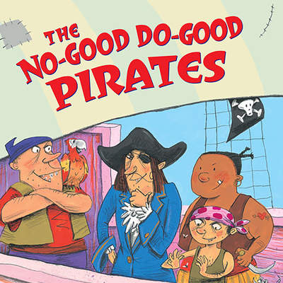 The No-Good Do-Good Pirates