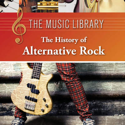 The History of Alternative Rock