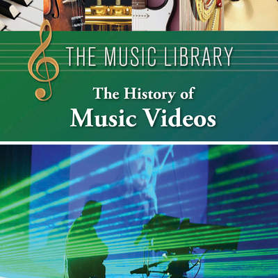 The History of Music Videos