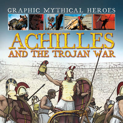 Achilles and the Trojan War