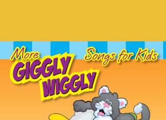 More Giggly Wiggly Songs for Kids