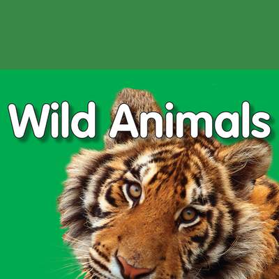My First Playlist: Wild Animals