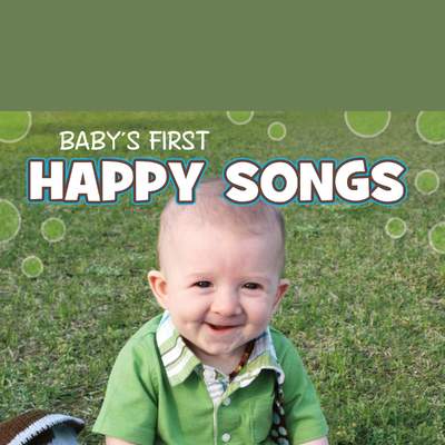 Baby's First Happy Songs