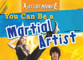 You Can Be a Martial Artist