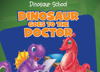 Dinosaur Goes to the Doctor