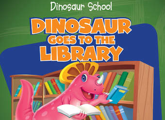 Dinosaur Goes to the Library