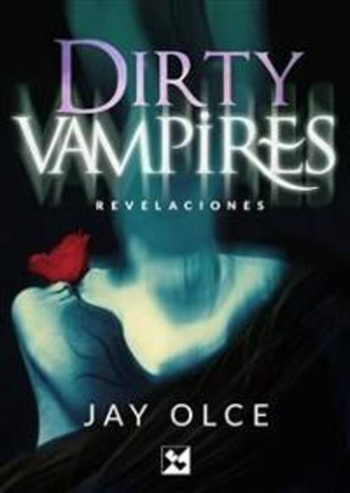 Dirty Vampires. Revelaciones