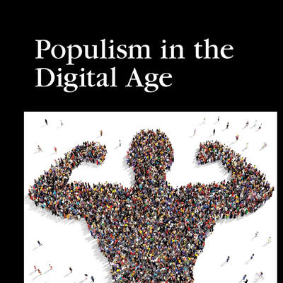 Populism in the Digital Age