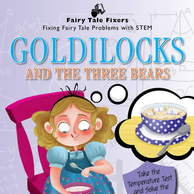 Goldilocks and the Three Bears