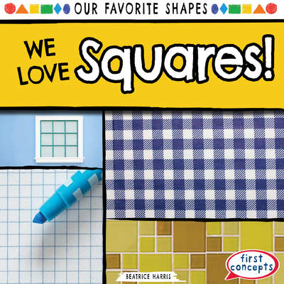 We Love Squares!